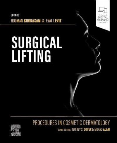 [ Original PDF ] Procedures in Cosmetic Dermatology Series: Surgical Lifting  [سری روش‌های درماتولوژی زیبایی : جراحی لیفتینگ]