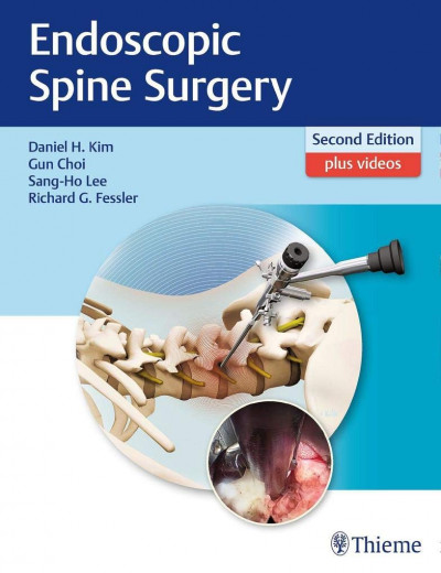 [ Original PDF ] Endoscopic Spine Surgery   by Daniel H. Kim