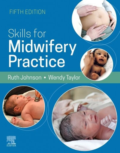 [ Original PDF ] Skills for Midwifery Practice by Ruth Bowen BA