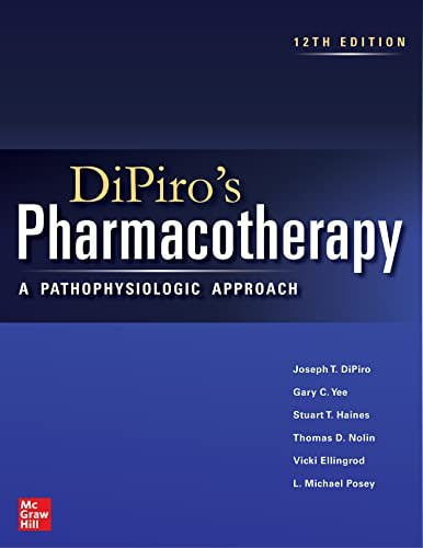 [ Original PDF ] DiPiro's Pharmacotherapy: A Pathophysiologic Approach by Joseph DiPiro [فارماکوتراپی دیپیرو: یک رویکرد پاتوفیزیولوژیک]