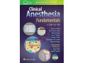 Clinical Anesthesia Fundamentals  Second Edition by Sam R. Sharar   [نسخه دوم اصول بیهوشی بالینی - توسط سام آر. شرار]