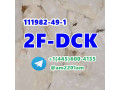  111982-49-1 2F-DCK a-PHP APVP aPiHP MDMA Flakka   13415-54-8 α-PBP  13415-59-3 a-PHP  2-fluoro Deschloroketamine (hydrochloride)  2-(2-fluorophenyl)-